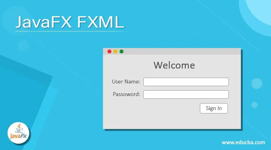 JavaFX UI examples - JavaFX FXML | Learn How it works with JavaFX with examples?